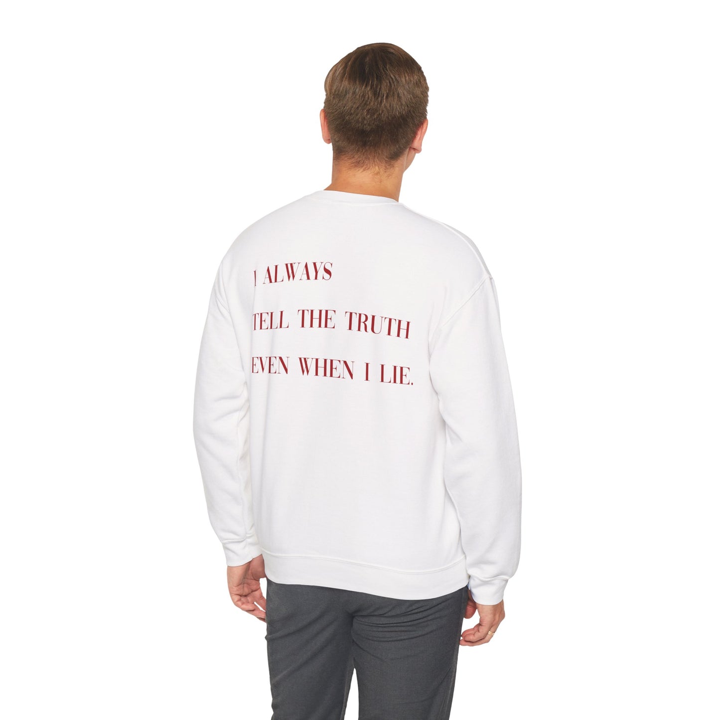 Monarch Unisex Sweatshirt - I Always Tell The Truth Even When I Lie